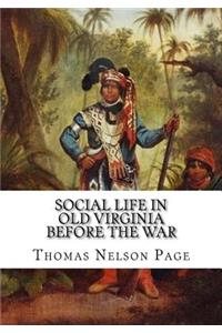 Social Life in Old Virginia Before the War