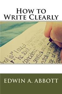 How to Write Clearly