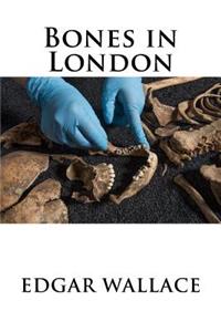 Bones in London
