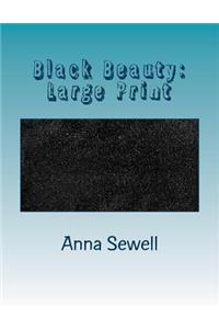 Black Beauty: Large Print