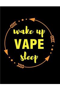 Wake Up Vape Sleep Gift Notebook for Vape Smoker