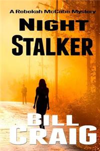 Night Stalker: A Rebekah McCabe Mystery