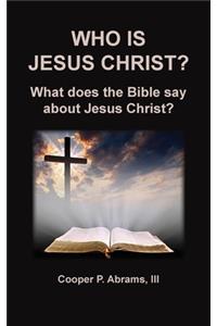 Who Is Jesus Christ?