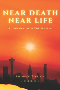 Near Death Near Life