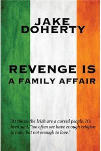 Revenge is a Family Affair