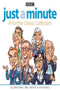 Just a Minute: A Further Classic Collection