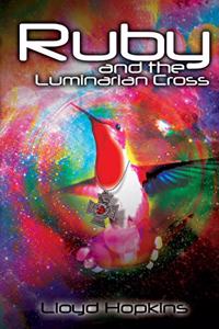 Ruby and the Luminarian Cross