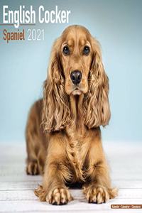 English Cocker Spaniel 2021 Wall Calendar