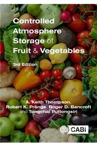 Controlled Atmosphere Storage of Fruit and Vegetables