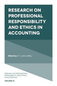 Research on Professional Responsibility and Ethics in Accounting