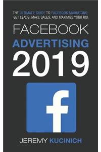 Facebook Advertising 2019