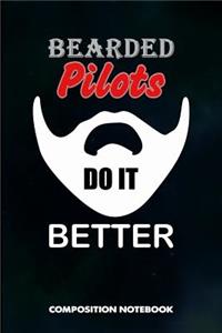 Bearded Pilots Do It Better