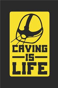 Caving Is Life Journal