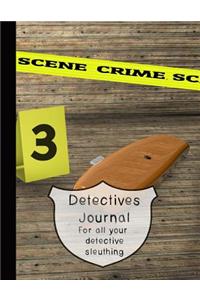 Detectives Journal for All Your Detective Sleuthing
