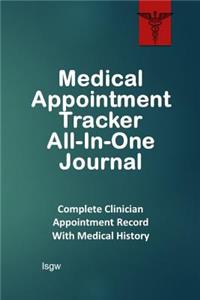Medical Appointment Tracker All-In-One Journal