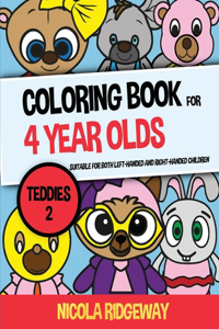 Coloring Book for 4 year olds (Teddies 2)