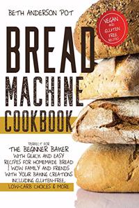 Bread Machine Cookbook