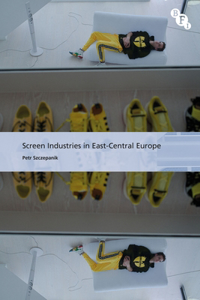Screen Industries in East-Central Europe