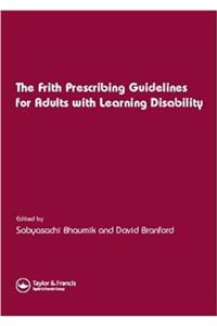 Frith Prescribing Guidelines for Adults with Learning Disability