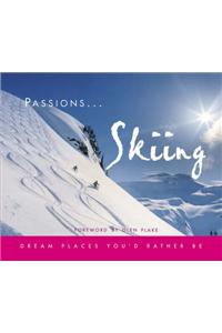 Skiing: Dream Places You'd Rather Be