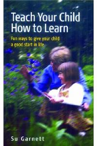 Teach Your Child How to Learn