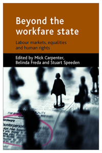 Beyond the Workfare State