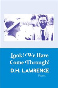 Look! We Have Come Through!