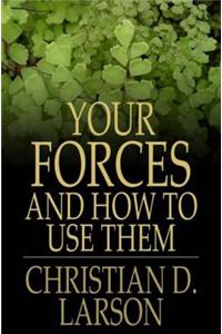 Your Forces and How to Use Them