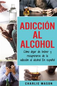 Adicción Al Alcohol