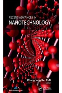 Recent Advances in Nanotechnology