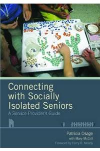 Connecting with Socially Isolated Seniors