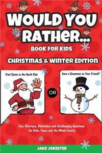 Would You Rather Book for Kids