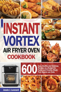 Instant Vortex Air Fryer Oven Cookbook