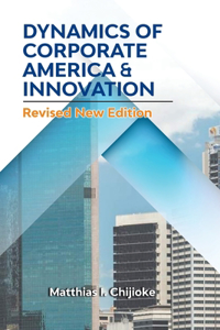 Dynamics of Corporate America & Innovation