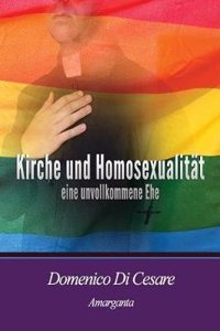 Kirche Und Homosexualitat Eine Unvollkommene Ehe