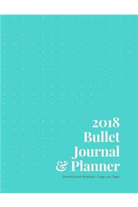 2018 Bullet Journal and Planner; Dotted Journal Notebook Large; 300 pages; Teal
