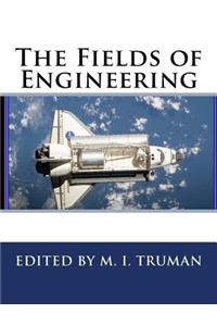 The Fields of Engineering