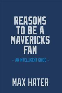 Reasons To Be A Mavericks Fan