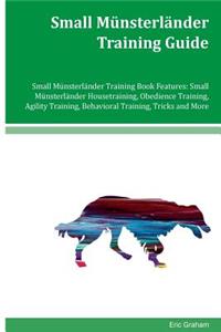 Small Münsterländer Training Guide Small Münsterländer Training Book Features