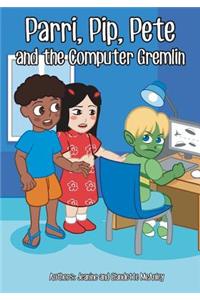 Parri, Pip, Pete and the Computer Gremlin