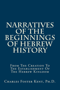 Narratives Of The Beginnings Of Hebrew History