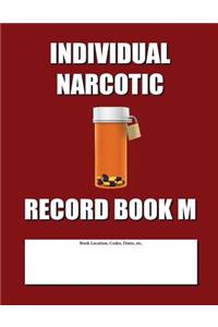 Individual Narcotic Record Book M