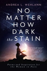 No Matter How Dark the Stain