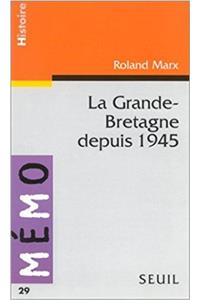 Grande-Bretagne Depuis 1945(la)