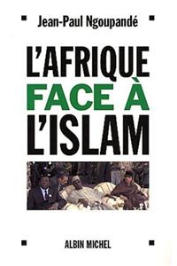 Afrique Face A L'Islam (L')