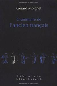 Grammaire de l'Ancien Francais