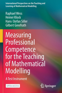 Measuring Professional Competence for the Teaching of Mathematical Modelling