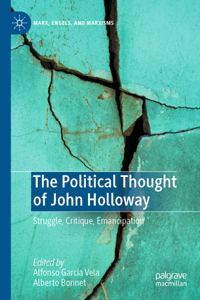 Political Thought of John Holloway