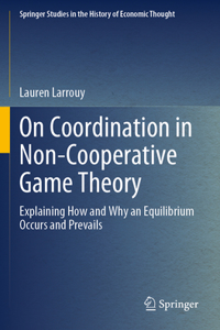 On Coordination in Non-Cooperative Game Theory