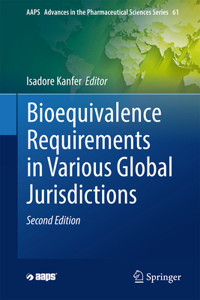 Bioequivalence Requirements in Various Global Jurisdictions